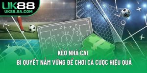 Kèo Nhà Cái – Bí Quyết Nắm Vững Để Cá Cược Hiệu Quả