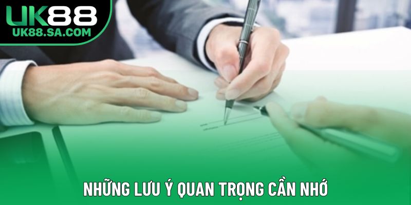 Những lưu ý quan trọng cần nhớ