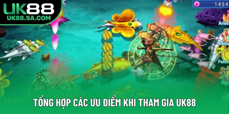 Tổng hợp các ưu điểm khi tham gia UK88 Tổng hợp các ưu điểm khi tham gia UK88